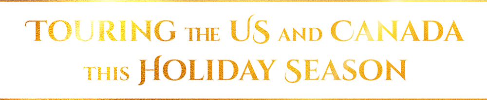 Touring the US and Canada this holiday season